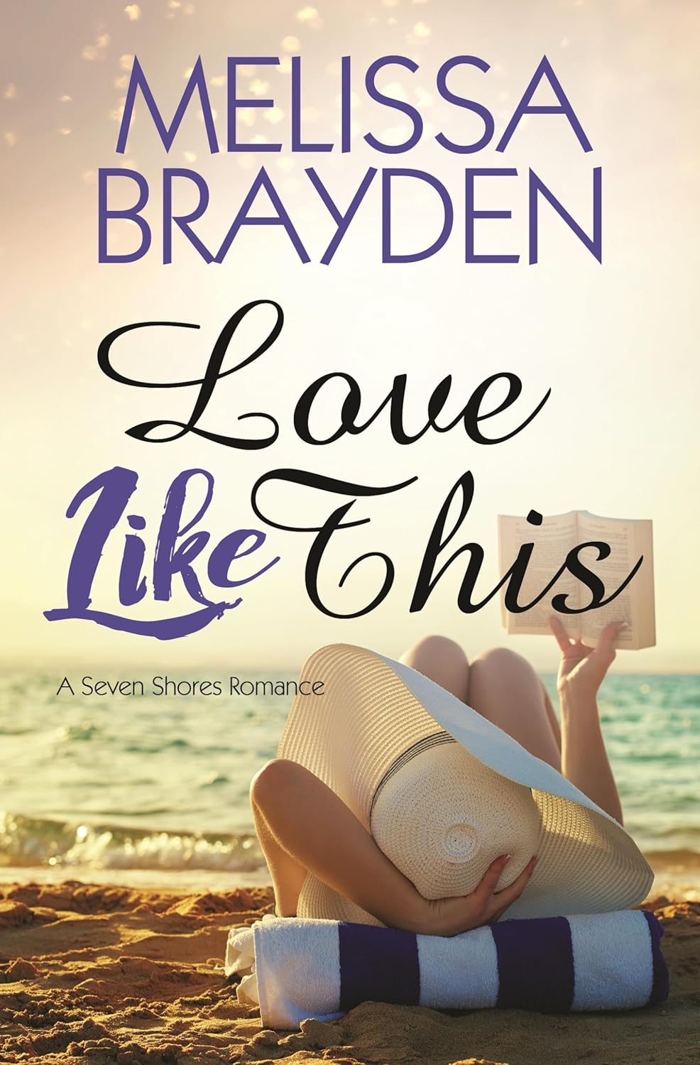 Love Like This (Seven Shores Romance) by Melissa Brayden